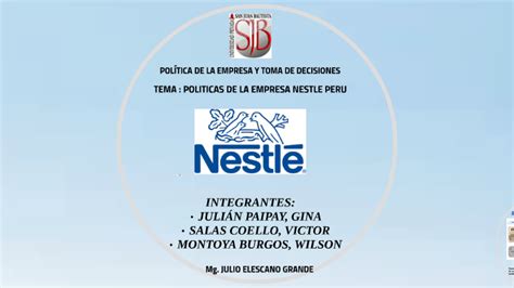 Tema Politicas De La Empresa Nestle Peru By Harold Herrera Canales On