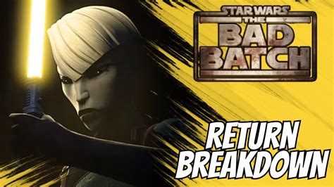 Asajj Ventress Bad Batch Season 3 Debut Breakdown And Review Youtube