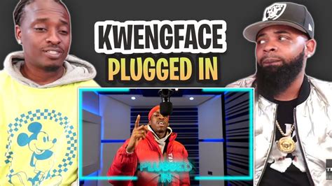 Tre Tv Reacts To Kwengface Plugged In W Fumez The Engineer