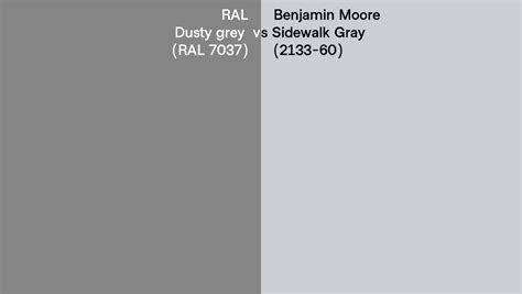 RAL Dusty Grey RAL 7037 Vs Benjamin Moore Sidewalk Gray 2133 60