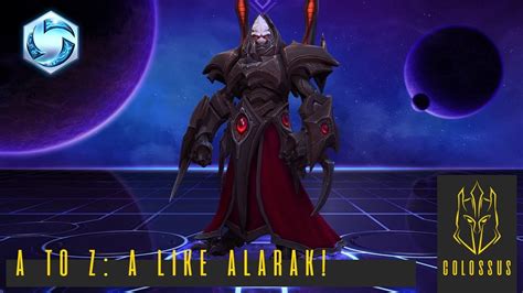 A To Z Series Heroes Of The Storm A Like Alarak Youtube