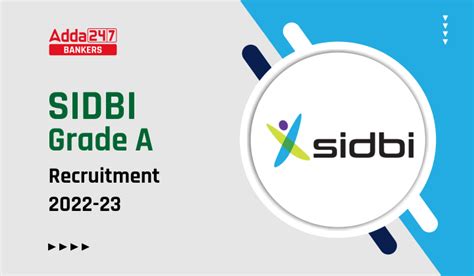 SIDBI Grade A Notification 2022 23 PDF Out For 100 Post Last Day To