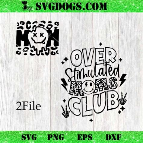 Overstimulated Mom Club Svg Bundle