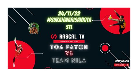 STL SUKANWARISANKITA TOA PAYOH VS NILA COE YouTube