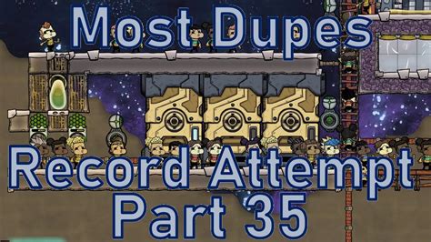 Oxygen Not Included Most Dupes Record Attempt Part Youtube