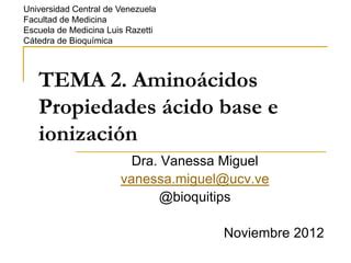 Tema 2 Aminoácidos Estructura y propiedades ácido bases PPT