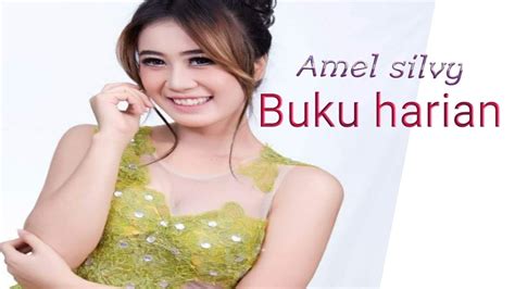 Amel Silvy Buku Harian Nababa Naboh Bareng Bareng Youtube