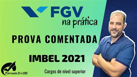 Prova comentada Português FGV IMBEL 2021 nível superior YouTube