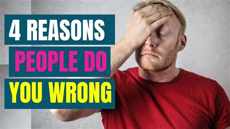 Reasons People Do You Wrong A Motivational Video You Must Watch