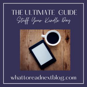 The Ultimate Guide to Stuff Your Kindle Day (2026 Dates) - What to Read ...