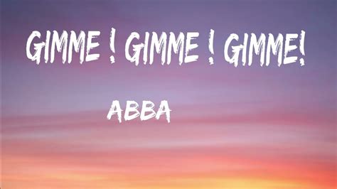 Abba Gimme Gimme Gimme A Man After Midnight Lyrics Youtube