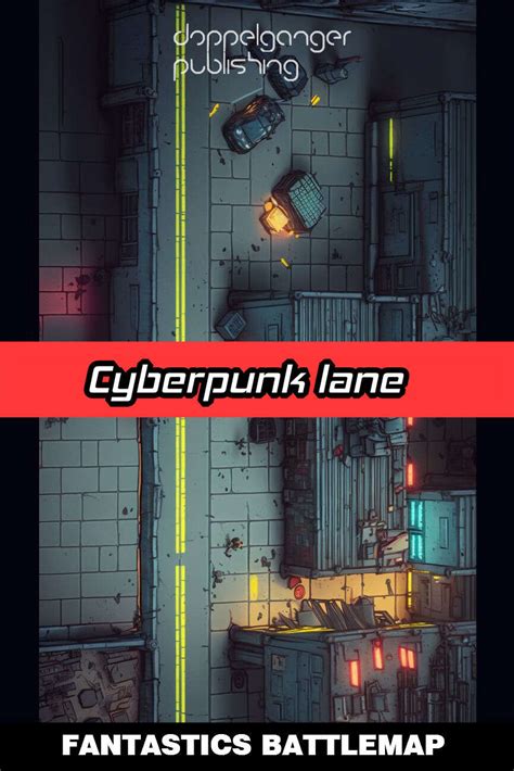 Cyberpunk Battlemap Cyberpunk Lane Doppelgänger Publishing