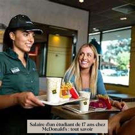 Salaire Mcdo Tudiant Ans Guide Complet Pour R Ussir Chez Mcdonald