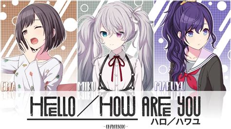 Hello／how Are You ハロ／ハワユ 25 Ji Night Code De 25時、ナイトコードで