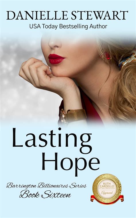 Lasting Hope Barrington Billionaires Book 16 By Danielle Stewart