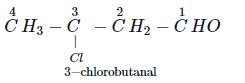 Iupac Name Of Ch Underset Overset Clch Ch Cho Is Cl