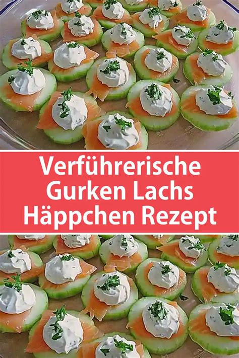 Verf Hrerische Gurken Lachs H Ppchen Rezept Schnelle Und Einfache Rezepte