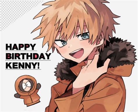 Happy Birthday Kenny💗 South Park Anime Kenny South Park South Park