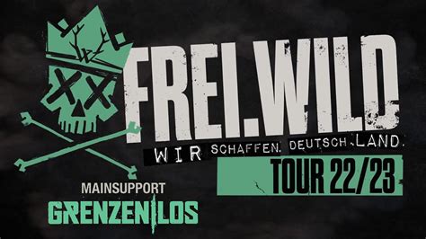 Frei Wild Wir Schaffen Deutsch Land Tour Mainsupport Grenzen