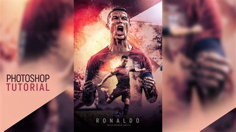 Make Sports Poster Design In Photoshop Cristiano Ronaldo Poster Design Tutorial Zubtech