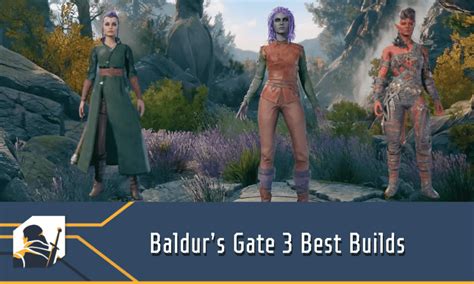 Baldurs Gate 3 Best Builds What Are The Best Subclasses And Races To