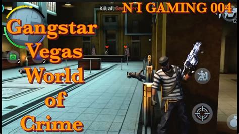 Gangstar Vegas World Of Crime Gameplay Walkthrough Android IOS