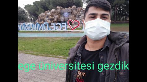 Ege üniversitesi nin bir bölümünü gezdik YouTube