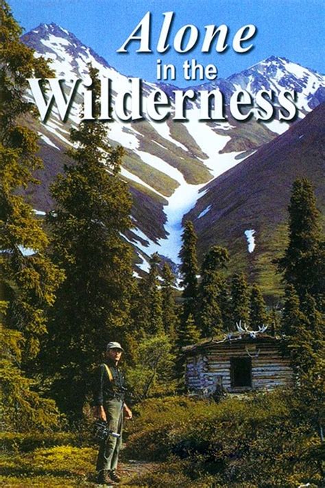 Alone in the Wilderness (2004) — The Movie Database (TMDB)