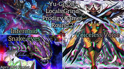 Yu Gi Oh Locals Grind Prodigy Games Round 2 Infernoid Snake Eyes