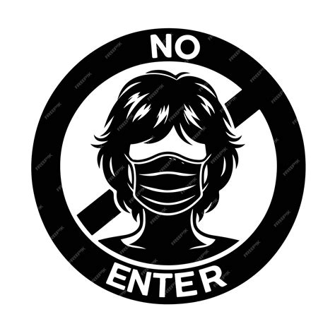 No Entry Without Facemask Warning Sign For Notice People Beware And