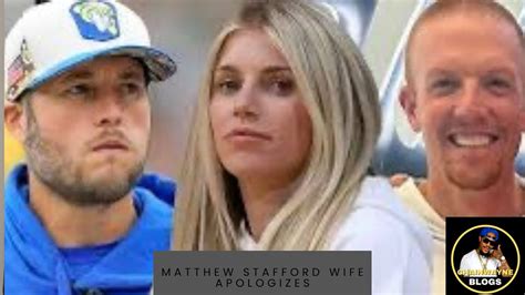 Matthew Stafford Wife Apologizes To Staffords College Back Up Youtube