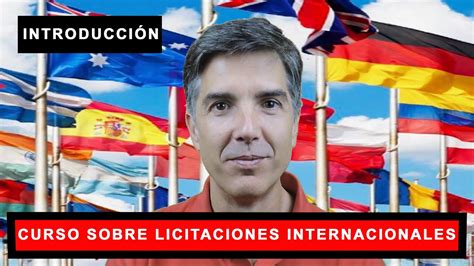 Introducción CURSO ONLINE sobre Licitaciones Internacionales 2020