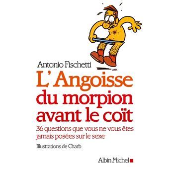 L Angoisse du morpion avant le coït 36 questions que vous ne vous êtes