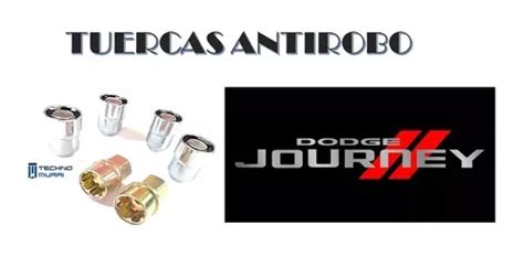 Tuercas De Seguridad Antirobo Llantas Dodge Journey Env O Env O Gratis