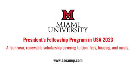 Miami University Presidents Fellowship Program In Usa 2023 Asean