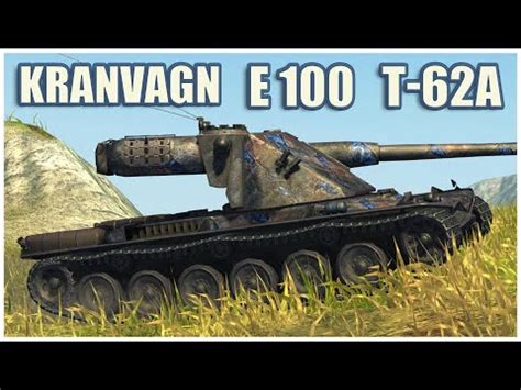 Kranvagn E 100 T 62A WoT Blitz Gameplay YouTube