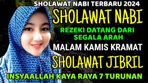 Sholawat Jibril Penarik Rezeki Paling Mustajab Sholawat Jibril Penarik