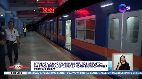 Biyaheng Alabang Calamba Ng PNR Tigil Operasyon Ng 5 Taon Simula July