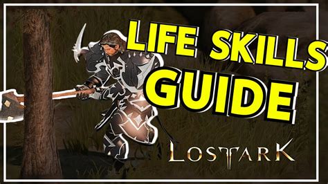 A Guide To Life Skills In Lost Ark Youtube