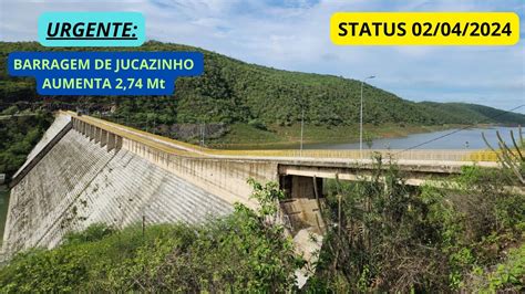 STATUS DA BARRAGEM DE JUCAZINHO APÓS FORTES CHUVAS SURUBIM PE 02 04