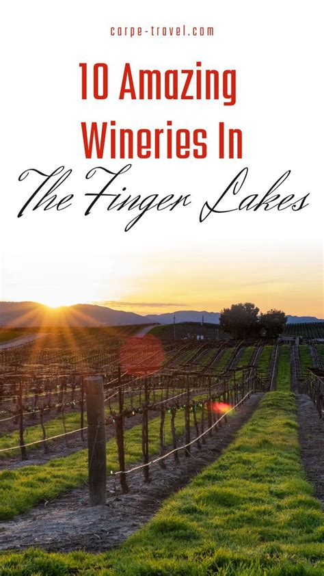 Our Recommendations For The Top 10 Wineries In The Finger Lakes Based