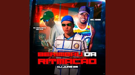 Berimbau da Ritmação feat Mc Neguinho do ITR Mc Gibi YouTube