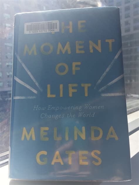 The Moment of Lift by Melinda Gates, Book Review – Scholar Journeys