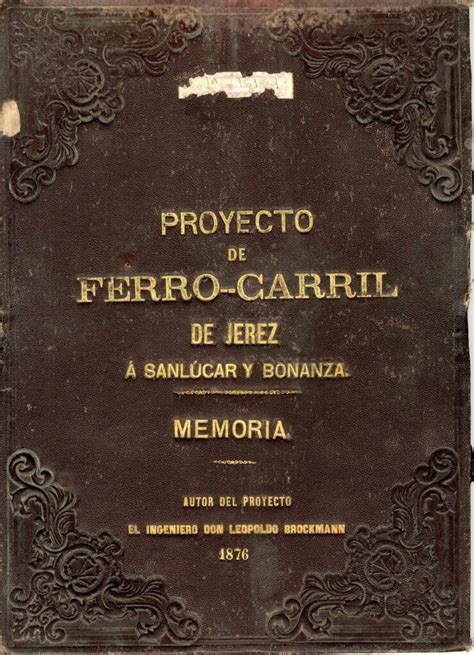 Ferrocarril De Jerez A Sanl Car De Barrameda Y Bonanza