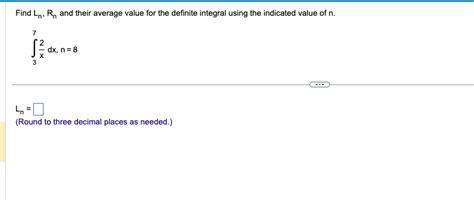 Solved Find Ln Rn And Their Average Value For The Definite