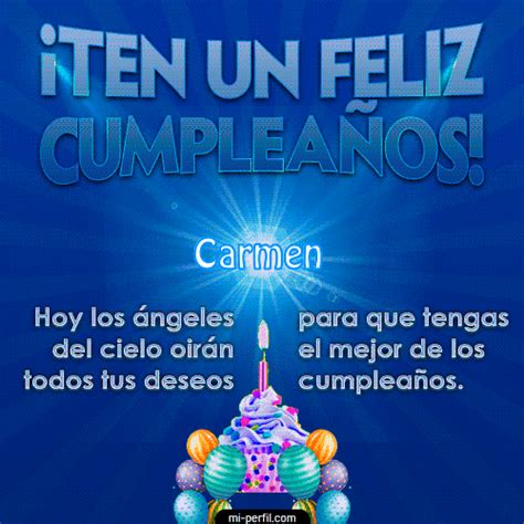 Feliz Cumplea Os Carmen Im Genes Y Gifs De Happy Birthday