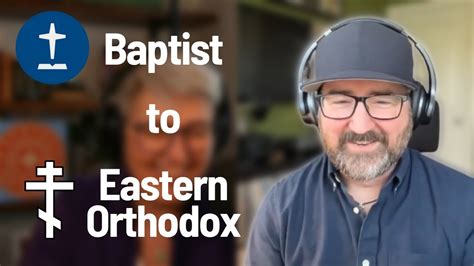 From Baptist To Eastern Orthodox W Richard Ramsey Youtube