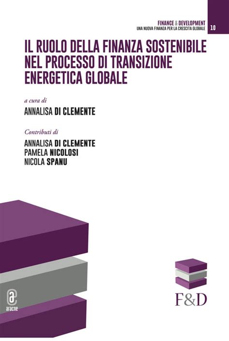 Il Ruolo Della Finanza Sostenibile Nel Processo Di Transizione