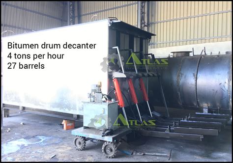 Bitumen Decanter - Drum Melting Unit - Decanting Machine