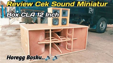 Review Cek Sound Miniatur Box Cla Inch Horeg Ceksound Youtube